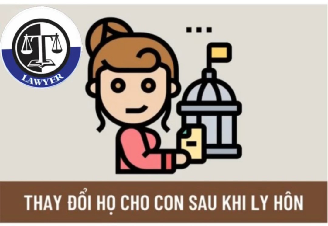 Ly hôn xong có đổi họ cho con sang họ mẹ được không? Đổi họ cho con ở đâu? Đổi họ cho con mất bao lâu?